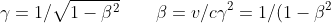 \gamma = 1 / \sqrt{1-\beta ^2} \qquad \beta = v/c \\ \\ \gamma ^2 = 1/(1-\beta ^2) \quad 1-\beta ^2 = 1/\gamma ^2 \quad \beta ^2=1-1/\gamma ^2 \\ \\ \beta = \sqrt{1-1/\gamma ^2} \quad x=1/\gamma ^2 \approx 0 \\ \\ \beta = \sqrt{1-x} \quad x\approx 0 \\ \\ f(x)=\sqrt{1-x} \quad x\approx 0 \\ \\ f(x)\approx f(0)+f'(0)x = 1 -1/2x = 1 - 1/2\gamma ^2